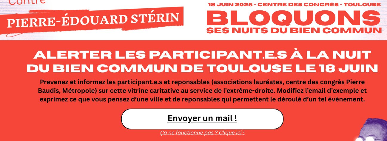 À Toulouse, Les « Nuits du Bien Commun » du milliardaire réac' Stérin n'auront pas lieu !